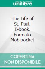 The Life of St. Paul. E-book. Formato Mobipocket ebook di James Stalker