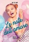 Le note dell' amore. E-book. Formato EPUB ebook di Gaia Di Novi