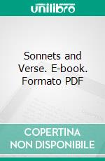 Sonnets and Verse. E-book. Formato PDF ebook