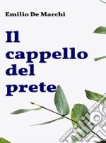 Il cappello del prete. E-book. Formato EPUB ebook