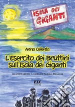 L'esercito dei bruttini nell'isola dei giganti. E-book. Formato EPUB ebook