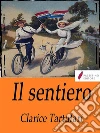 Il sentiero. E-book. Formato Mobipocket ebook di Clarice Tartufari