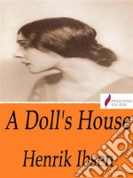 A Doll's House. E-book. Formato Mobipocket ebook