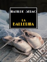 La Ballerina. E-book. Formato EPUB ebook