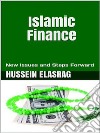 Islamic FinanceNew Issues and Steps Forward. E-book. Formato EPUB ebook di Hussein Elasrag