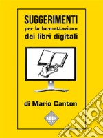 Suggerimenti per la formattazione dei libri digitali. E-book. Formato Mobipocket ebook