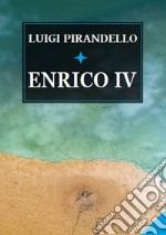 Enrico IV. E-book. Formato EPUB ebook