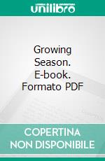 Growing Season. E-book. Formato PDF ebook