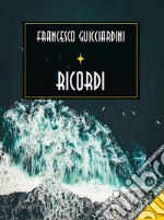 Ricordi. E-book. Formato EPUB ebook