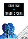 Aforismi e pensieri. E-book. Formato EPUB ebook