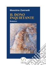 Il dono inquietante. E-book. Formato EPUB ebook