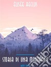 Storia di una montagna. E-book. Formato EPUB ebook