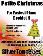 Petite Christmas for Easiest Piano Booklet H1. E-book. Formato EPUB ebook