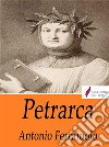 Petrarca . E-book. Formato Mobipocket ebook