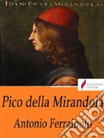 Pico della Mirandola . E-book. Formato Mobipocket ebook