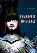 Il marchese di Roccaverdina. E-book. Formato Mobipocket ebook