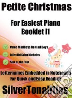 Petite Christmas for Easiest Piano Booklet I1. E-book. Formato EPUB ebook