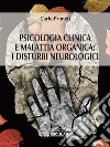 Psicologia Clinica e Malattia Organica: i disturbi neurologici. E-book. Formato PDF ebook