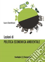 Lezioni di Politica Economica Ambientale. E-book. Formato PDF