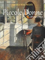 Piccole Donne Crescono. E-book. Formato PDF