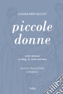 Piccole Donne. E-book. Formato Mobipocket ebook di  Louisa May Alcott