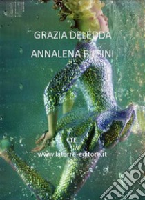 Annalena Bilsini. E-book. Formato Mobipocket ebook di Grazia Deledda