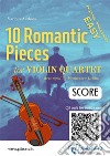 Violin Quartet Score of &quot;10 Romantic Pieces&quot;easy for beginners/intermediate. E-book. Formato PDF ebook