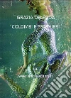 Colombi e sparvieri. E-book. Formato Mobipocket ebook di Grazia Deledda