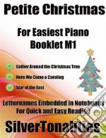 Petite Christmas for Easiest Piano Booklet M1. E-book. Formato EPUB ebook