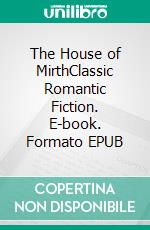 The House of MirthClassic Romantic Fiction. E-book. Formato Mobipocket ebook di Edith Wharton