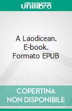 A Laodicean. E-book. Formato EPUB ebook