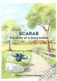 Scarab: The story of a dung beetle. E-book. Formato Mobipocket ebook