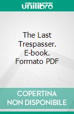 The Last Trespasser. E-book. Formato PDF ebook di Jim Harmon