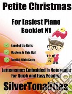 Petite Christmas for Easiest Piano Booklet N1. E-book. Formato EPUB ebook