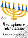 Il candeliere a sette fiamme. E-book. Formato Mobipocket ebook