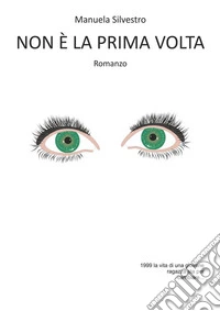 Non è la prima volta. E-book. Formato EPUB ebook