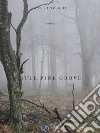 Bull Pine Grove. E-book. Formato EPUB ebook