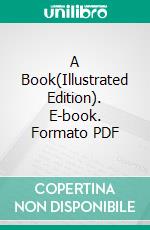 A Book(Illustrated Edition). E-book. Formato PDF ebook