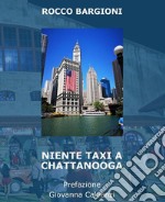 Niente taxi a Chattanooga. E-book. Formato EPUB ebook