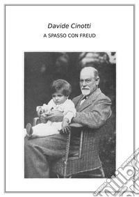 A spasso con Freud. E-book. Formato EPUB ebook