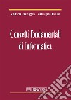 Concetti Fondamentali di Informatica. E-book. Formato PDF ebook