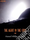 The Beast in the Cave. E-book. Formato EPUB ebook di Howard Phillips Lovecraft