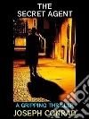 The Secret Agent A Simple Tale. E-book. Formato EPUB ebook di Joseph Conrad