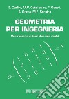 Geometria per Ingegneria. Raccolta di temi d’esame risolti. E-book. Formato PDF ebook di Enrico Carlini