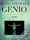 Nuovi studii sul genio vol. II (Origine e natura dei genii). E-book. Formato EPUB ebook di Cesare Lombroso