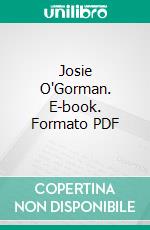 Josie O'Gorman. E-book. Formato PDF ebook