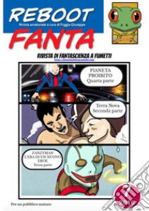 RebootFanta 7Fanzina di fantascienza a fumetti. E-book. Formato PDF ebook di Foggia Giuseppe