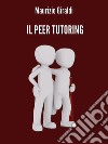 Il Peer Tutoring. E-book. Formato EPUB ebook