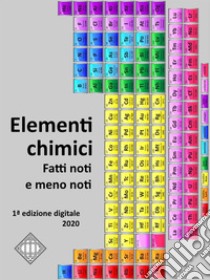 Elementi chimici. Fatti noti e meno noti. E-book. Formato EPUB ebook di Mario Canton