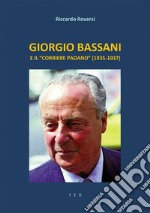 Giorgio Bassani e il &quot;Corriere Padano&quot; (1935-1937). E-book. Formato EPUB ebook